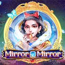 Mirror Mirror